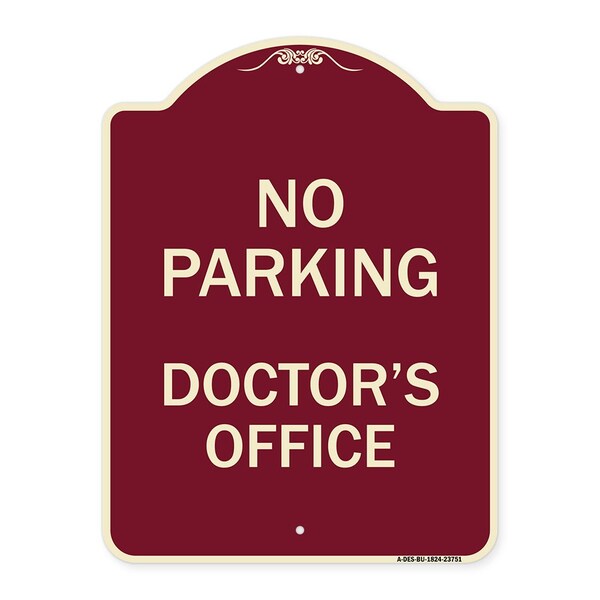 Signmission No Parking Doctors Office Heavy-Gauge Aluminum Architectural Sign, 24" x 18", BU-1824-23751 A-DES-BU-1824-23751 - main